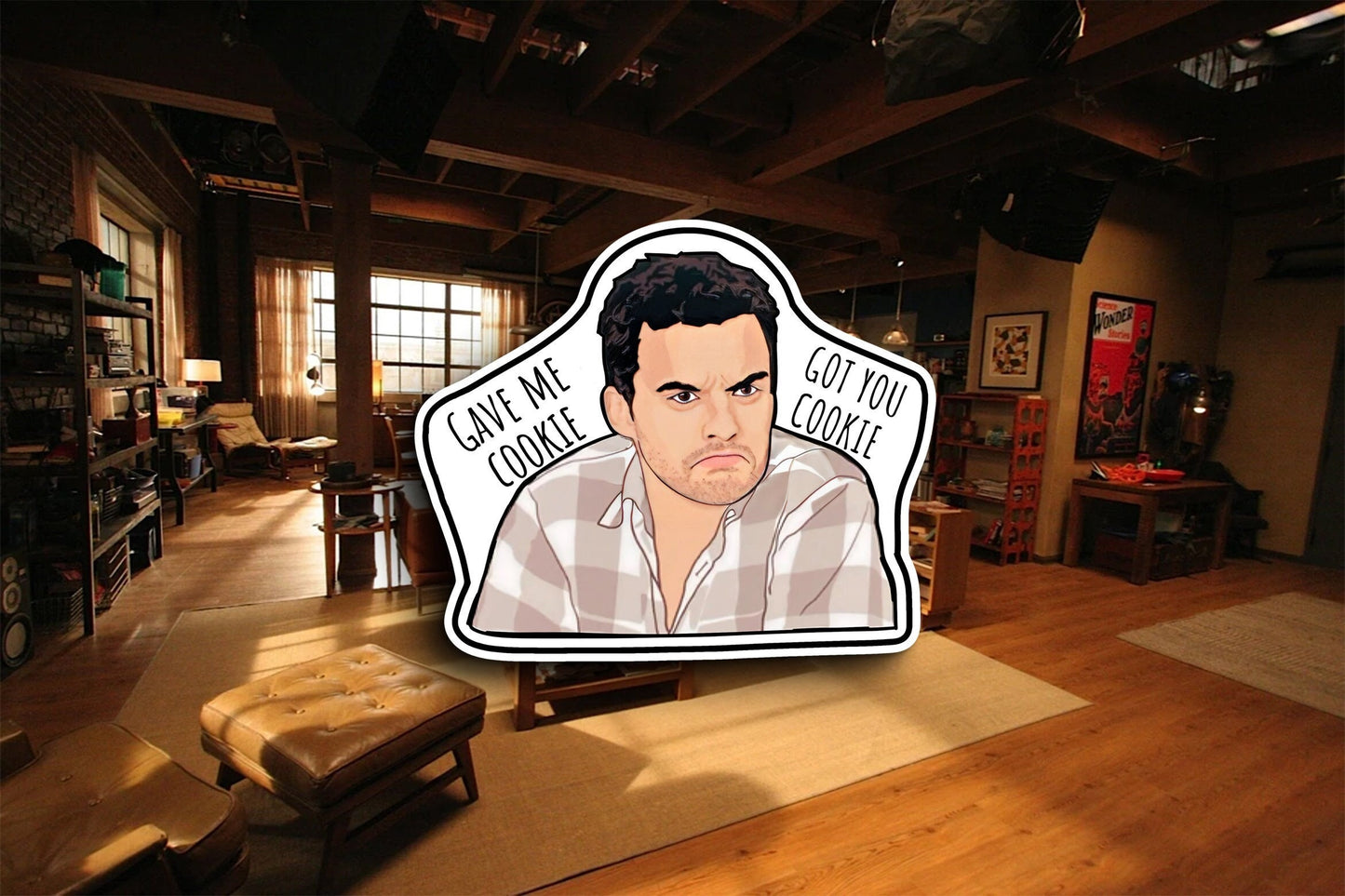 Gave Me Cookie, Got You Cookie (New Girl) Sticker