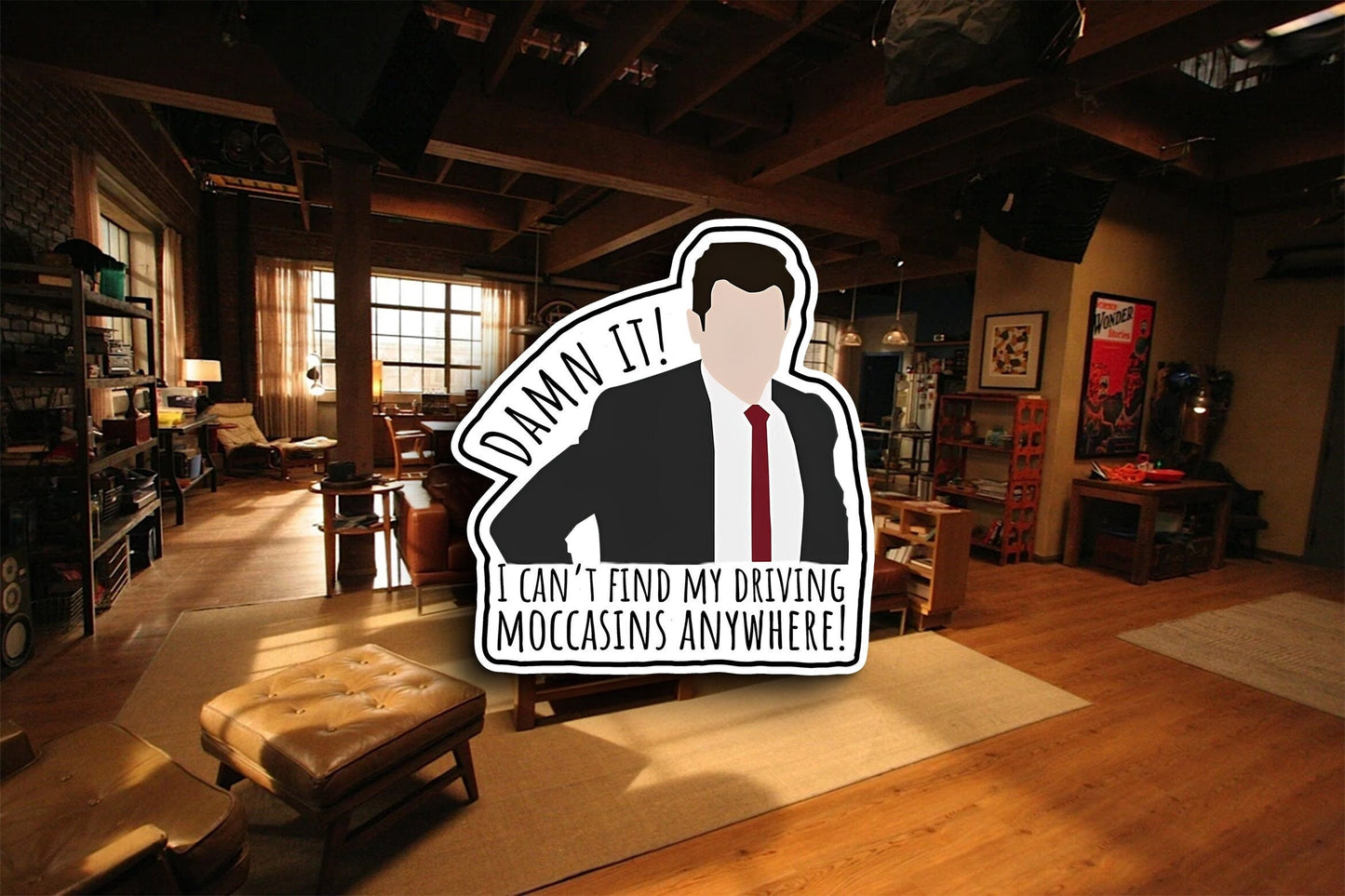 I Can't Find My Driving Moccasins! (New Girl) Sticker