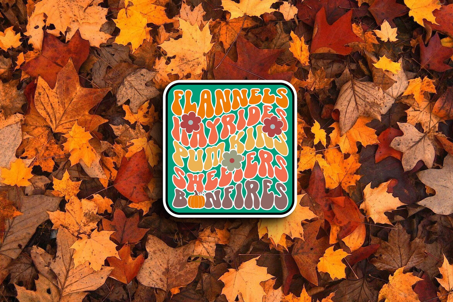 Flannels, Hayrides, Pumpkins, Sweaters, Bonfires - Green Background (Fall) Sticker