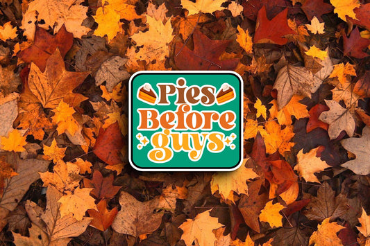 Pies Before Guys - Green Background (Fall) Sticker