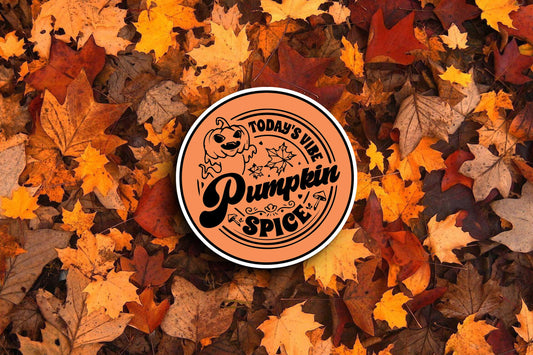 Today's Vibe Pumpkin Spice Round (Fall) Sticker