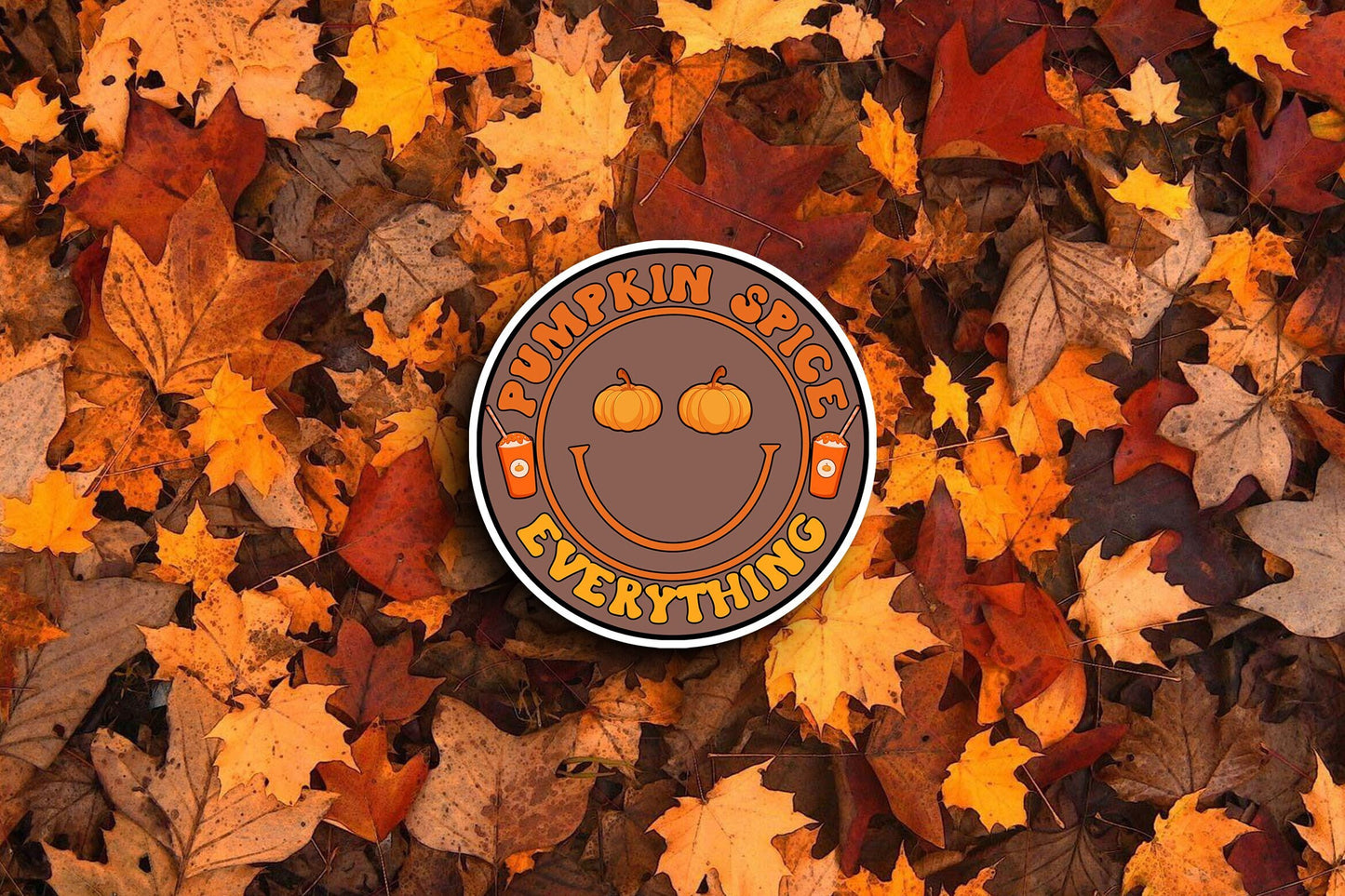 Pumpkin Spice Everything (Fall) Sticker