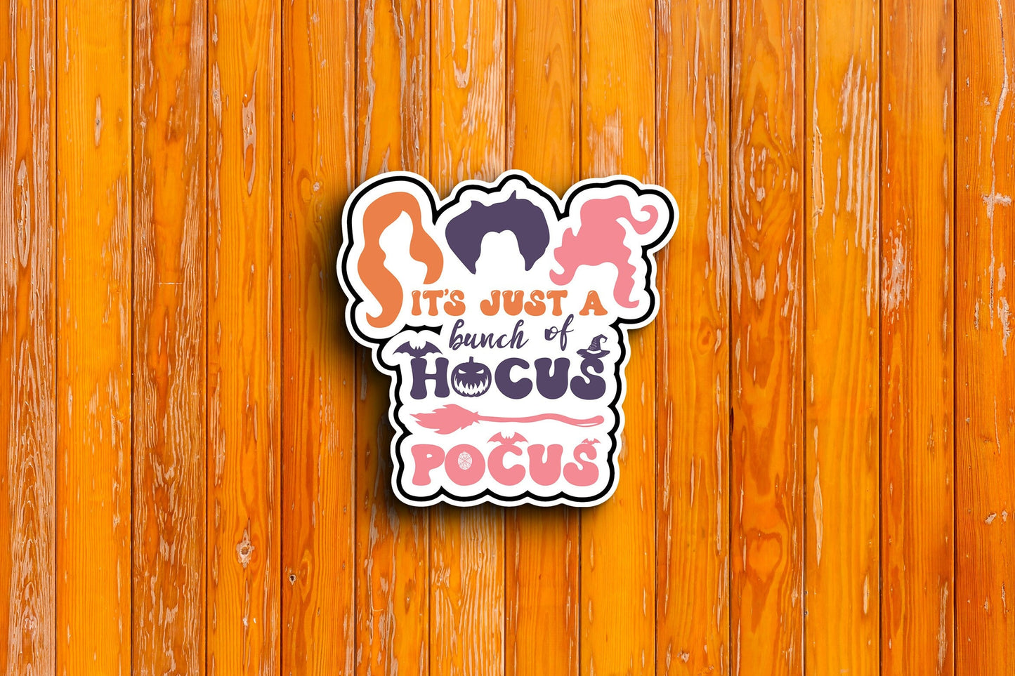 It's Just A Bunch Of Hocus Pocus Broom (Halloween) Sticker