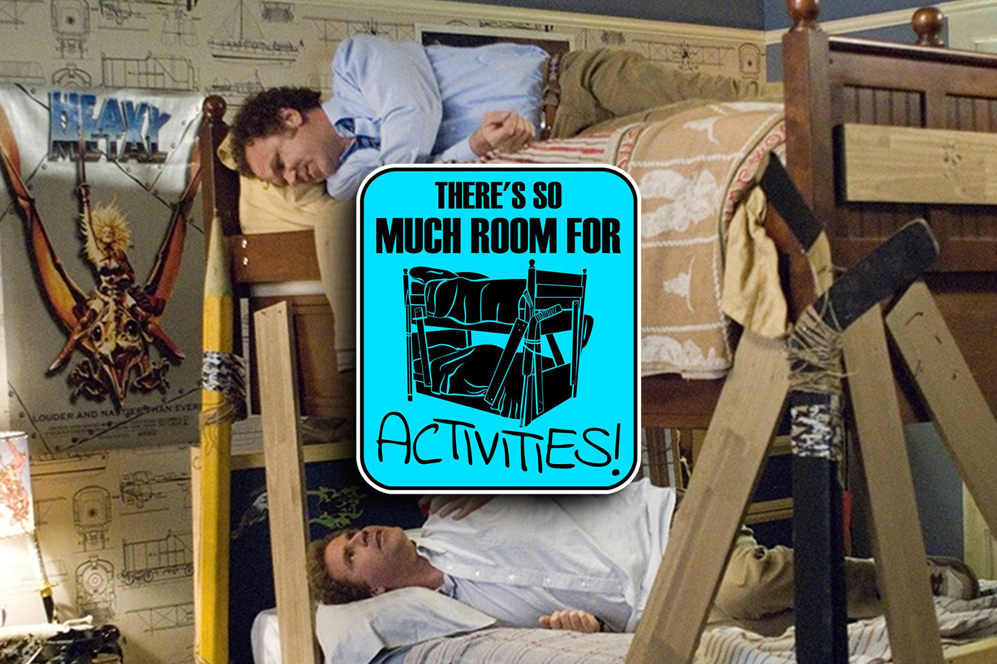 There's So Much Room For Activities (Step Brothers) Sticker