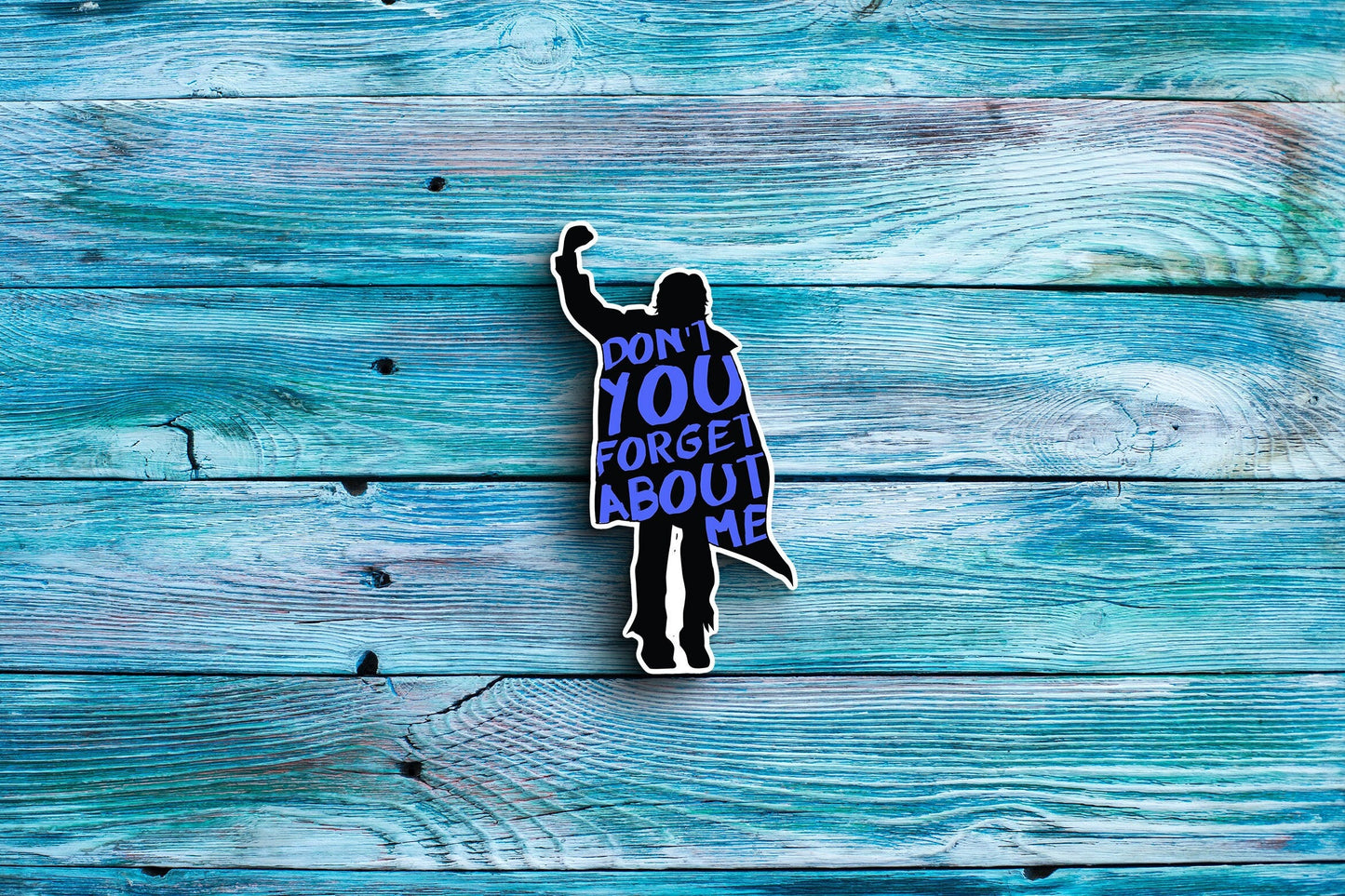 Don't You Forget About Me (The Breakfast Club) Sticker