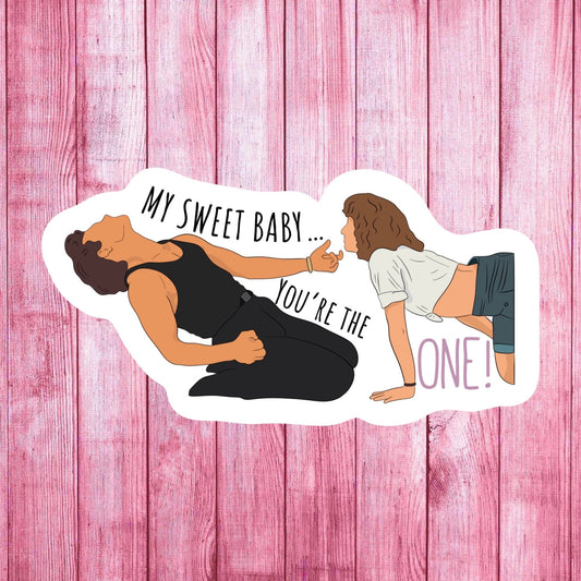 You’re the one! (Dirty Dancing) Sticker